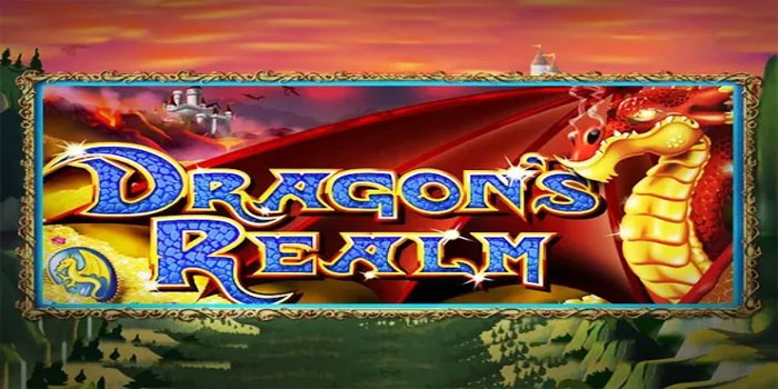 Rahasia Tembus Maxwin di Slot Dragon’s Realm