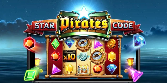 Strategi Main Aman Tapi Untung di Slot Star Pirates Code